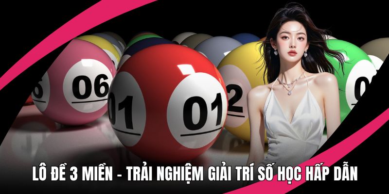 Lô đề 3 miền